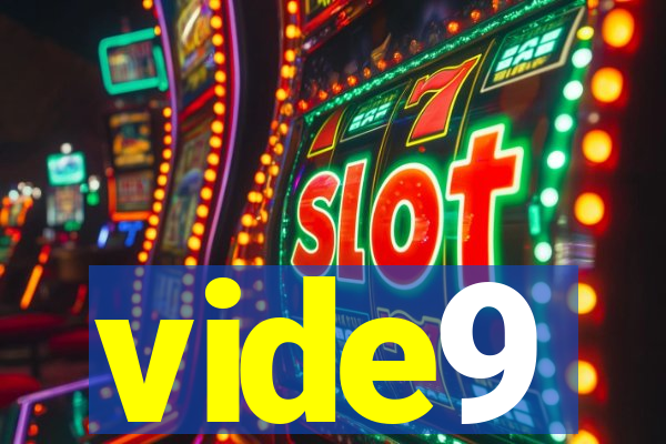 vide9