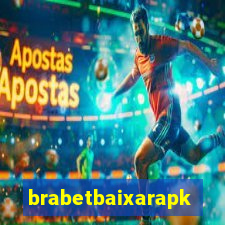 brabetbaixarapk