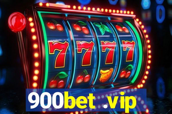 900bet .vip