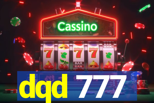 dqd 777