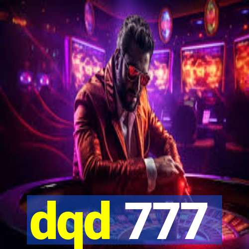 dqd 777