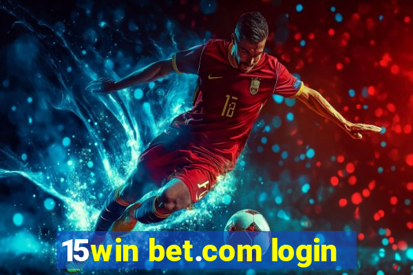 15win bet.com login