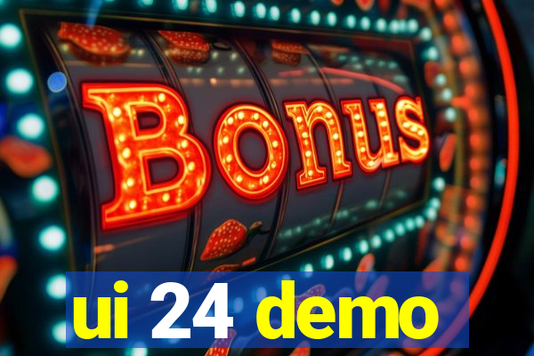 ui 24 demo
