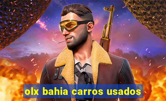 olx bahia carros usados