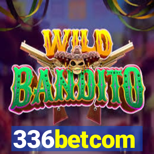336betcom