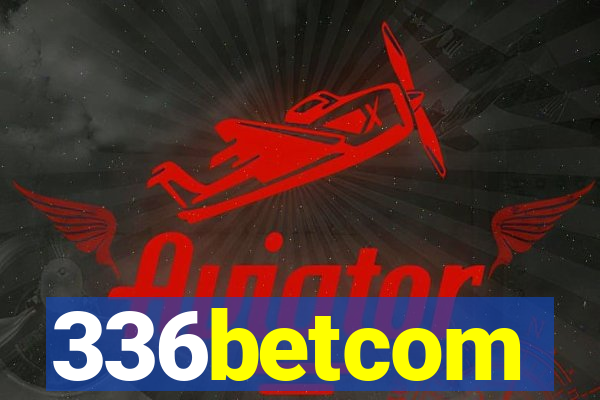 336betcom
