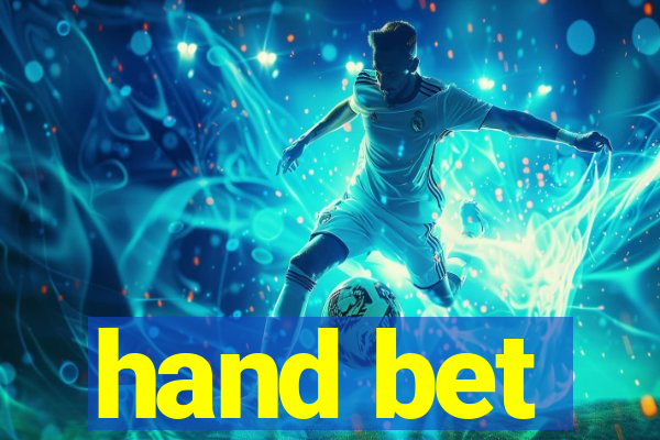 hand bet