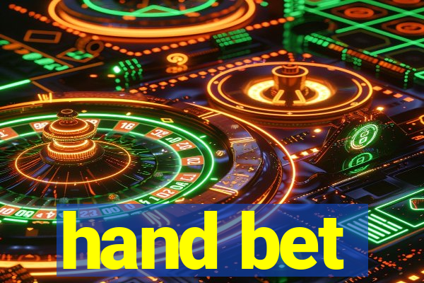hand bet