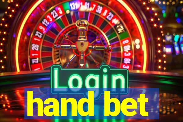 hand bet