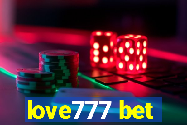 love777 bet