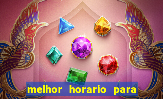 melhor horario para jogar bet7k