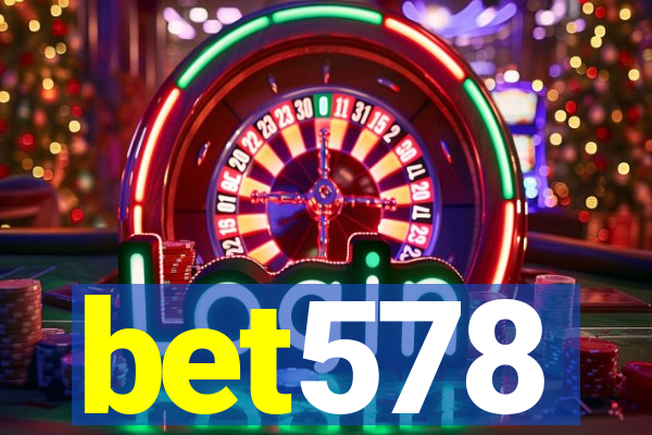 bet578