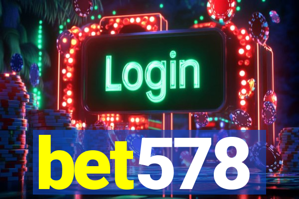bet578