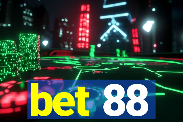 bet 88