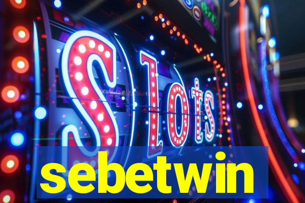 sebetwin
