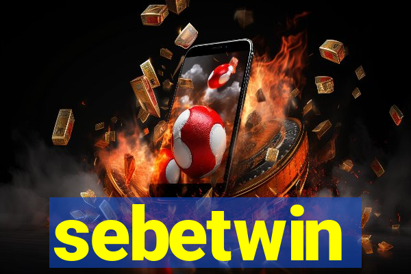 sebetwin