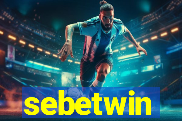 sebetwin
