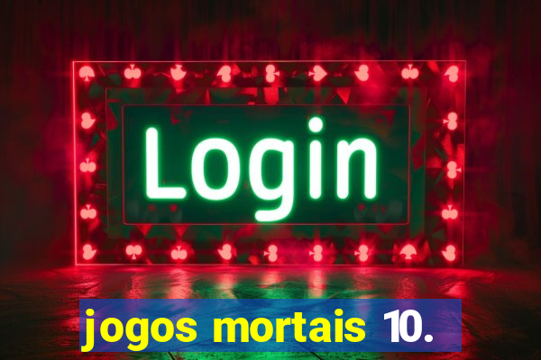 jogos mortais 10.