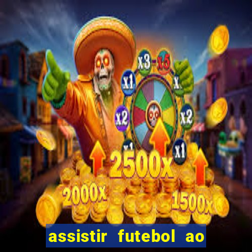 assistir futebol ao vivo futplay