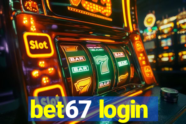 bet67 login