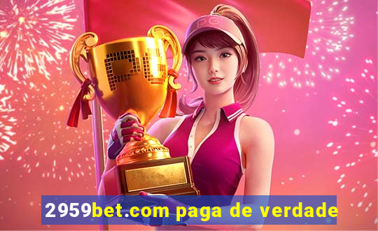 2959bet.com paga de verdade
