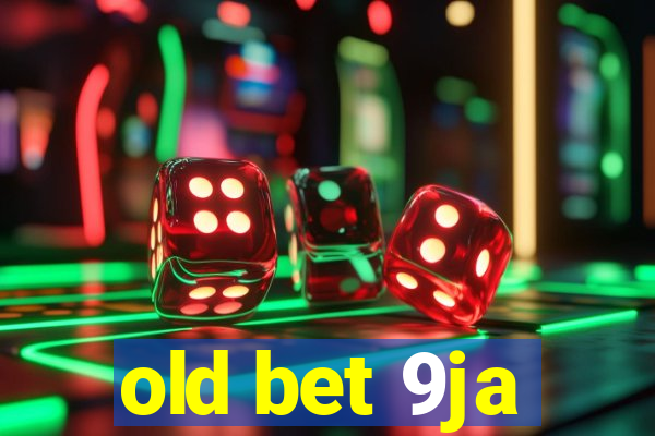 old bet 9ja