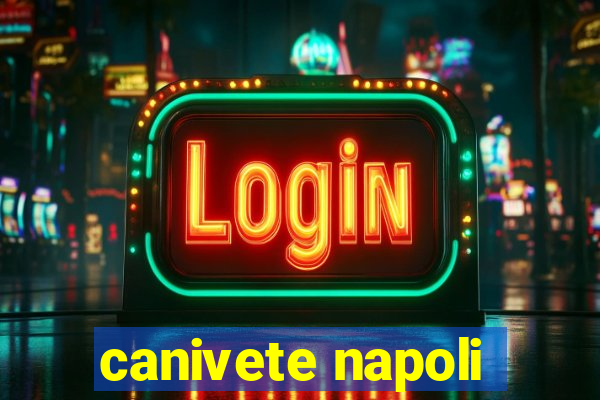 canivete napoli