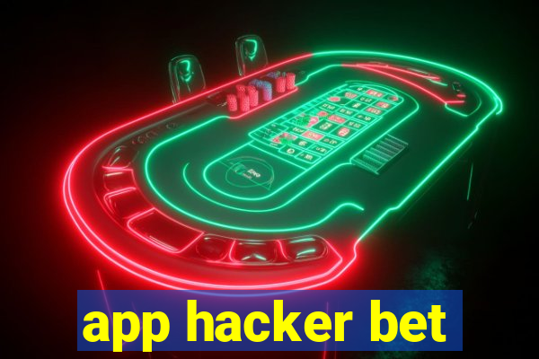 app hacker bet