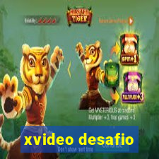 xvideo desafio