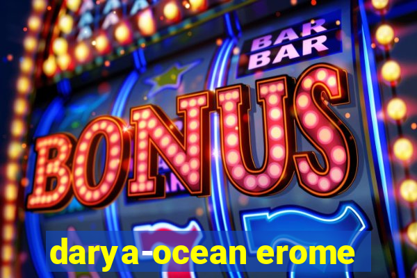darya-ocean erome