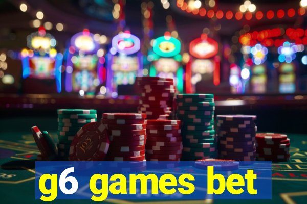 g6 games bet