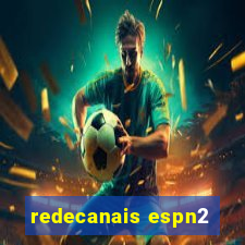 redecanais espn2