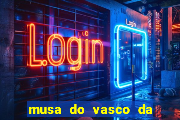 musa do vasco da gama caiu na net