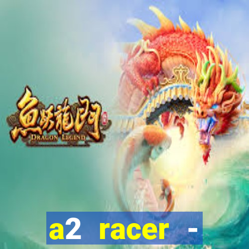 a2 racer - riscando o asfalto filme completo dublado download