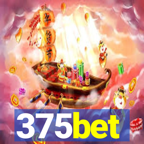 375bet