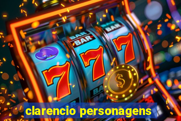 clarencio personagens