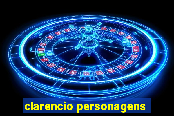 clarencio personagens