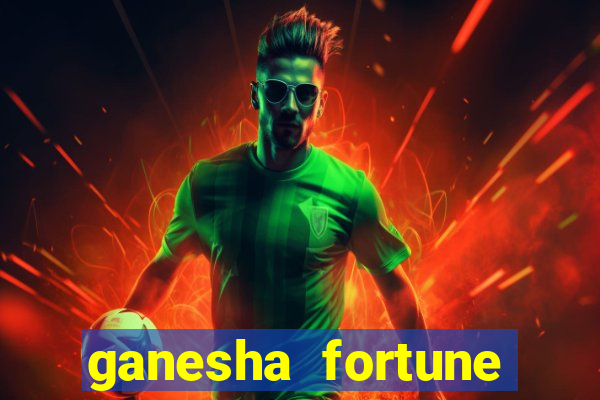 ganesha fortune demo grátis