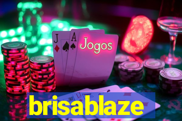 brisablaze