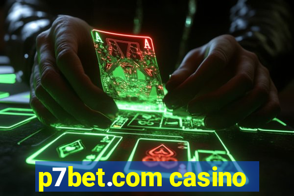 p7bet.com casino