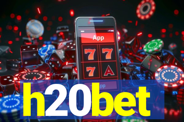 h20bet