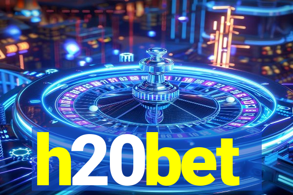 h20bet