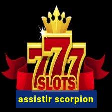 assistir scorpion