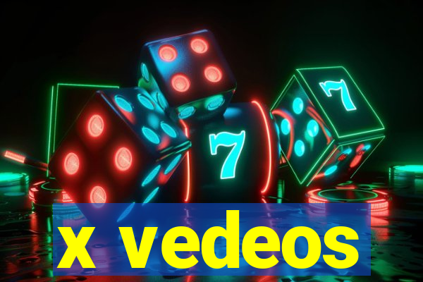 x vedeos