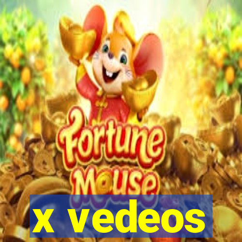 x vedeos