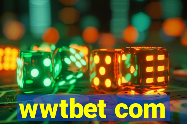 wwtbet com
