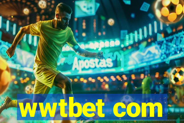 wwtbet com