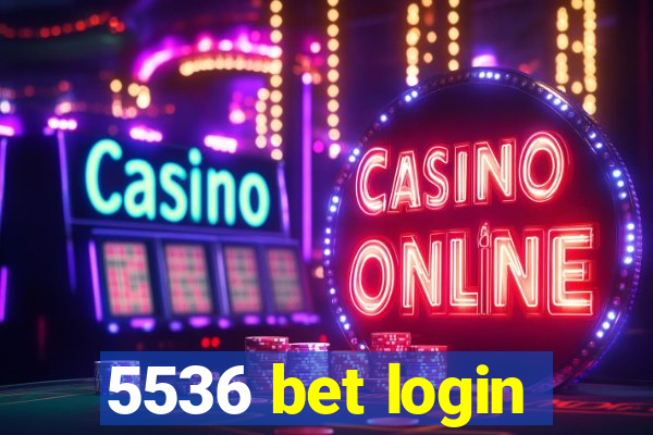 5536 bet login