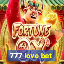 777 love bet