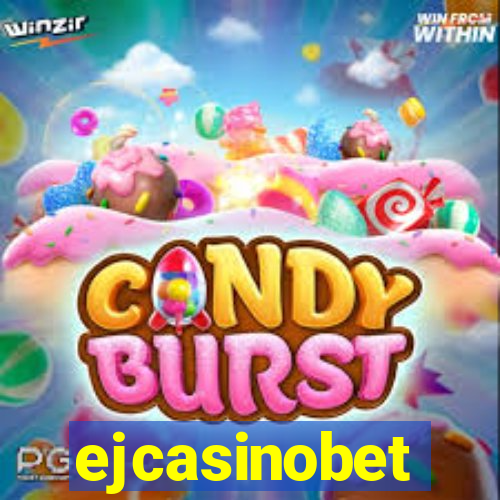 ejcasinobet